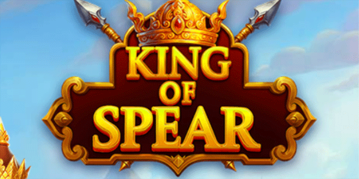 Strategi Jitu Meningkatkan Kemenangan Di Slot King Of Spear